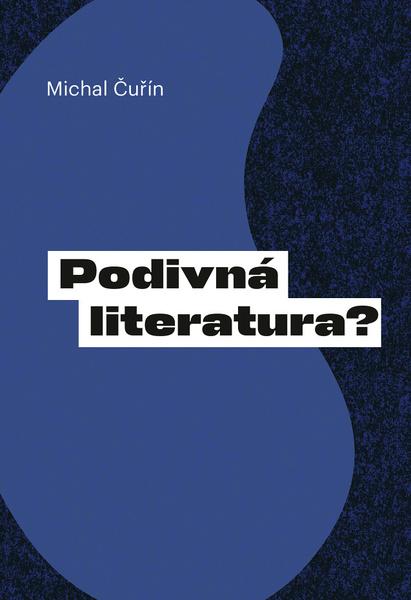 Podivná literatura? - 9788074655234