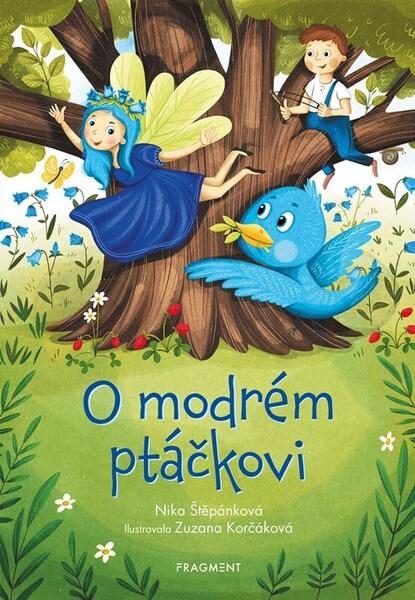 Levně O modrém ptáčkovi