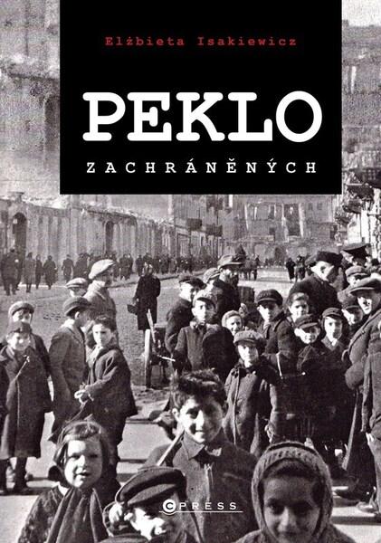 Peklo zachráněných - 9788026443681