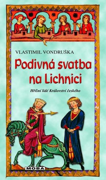 Levně Podivná svatba na Lichnici