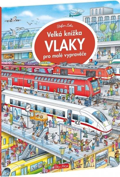 Levně Velká knížka Vlaky pro malé vypravěče