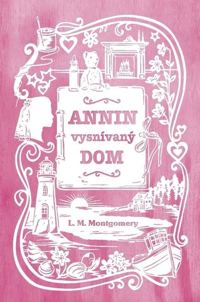Annin vysnívaný dom - 9788055650258