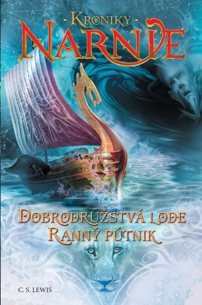 Dobrodružstvá lode Ranný pútnik - 9788055657967
