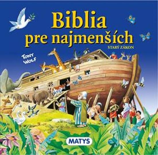 Biblia pre najmenších - 9788080887230