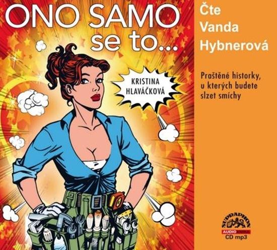 Levně Ono samo se to...
