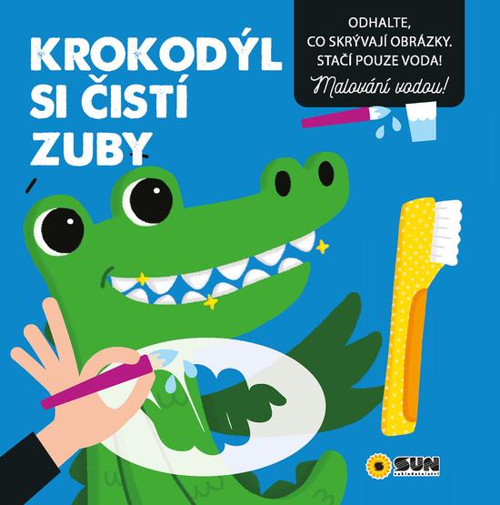 Krokodýl si čistí zuby - 9788076870406