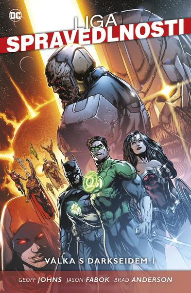 Liga spravedlnosti 7 Válka s Darkseidem 1 - 9788075956002