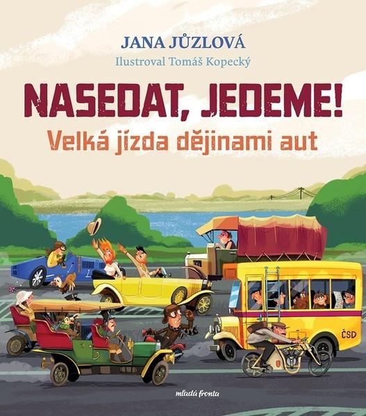 Nasedat, jedeme! - 9788020460783