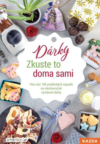 Zkuste to doma sami Dárky - 9788076700888