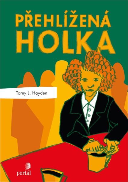 Levně Přehlížená holka