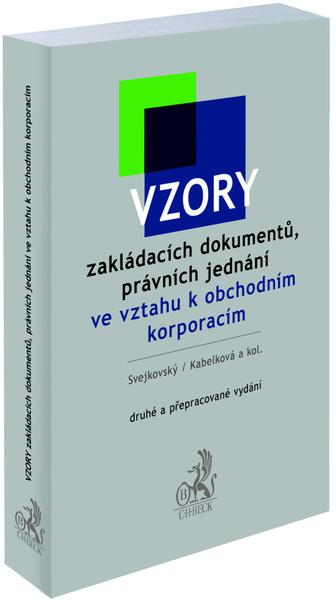 Vzory zakládacích dokumentů, právních jednání ve vztahu k obchodním korporacím - 9788074008795