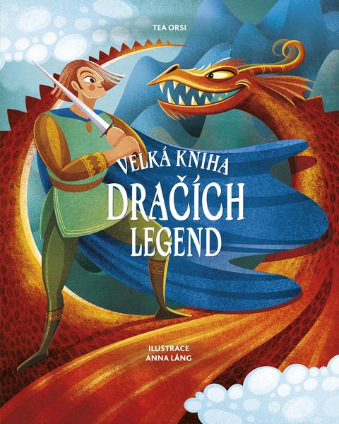 Velká kniha dračích legend - 9788027710881