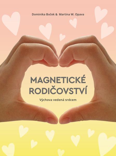 Magnetické rodičovství - 9788072444854