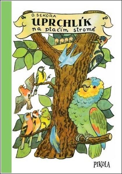 Uprchlík na ptačím stromě - 9788024281667