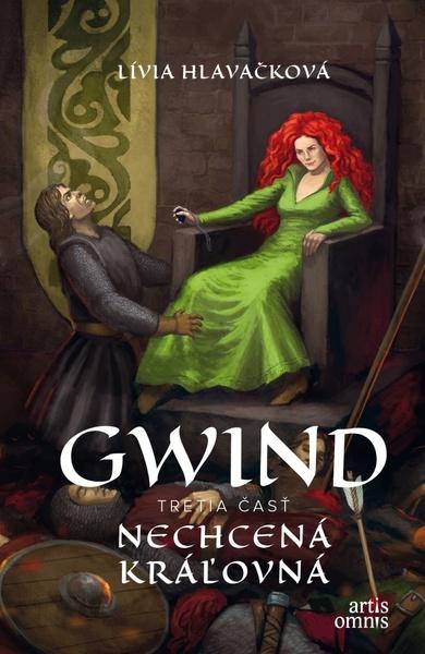 Gwind 3: Nechcená kráľovná - 9788082011619