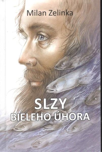 Slzy bieleho úhora - 9788082021854