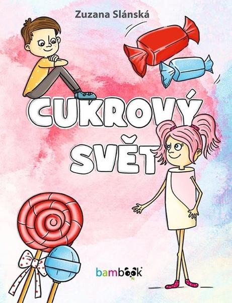 Cukrový svět - 9788027135271
