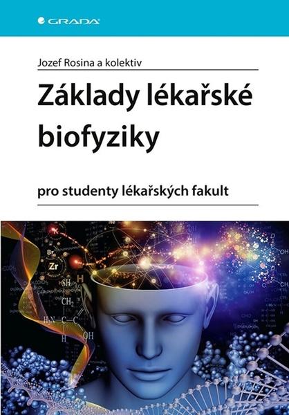 Základy lékařské biofyziky - 9788027125746