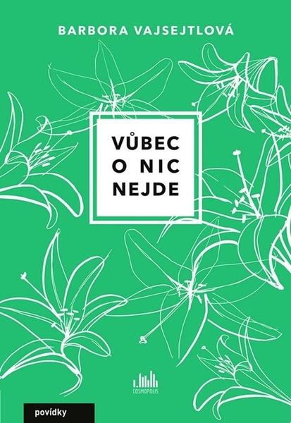Vůbec o nic nejde - 9788027137749