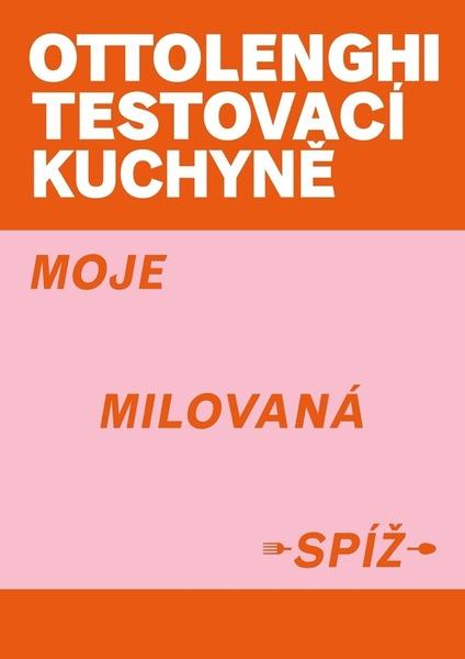 Levně Ottolenghi Testovací kuchyně Moje milovaná spíž