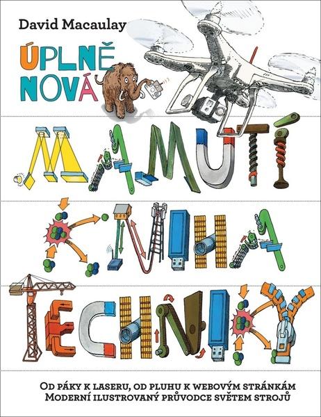 Levně Úplně nová mamutí kniha techniky