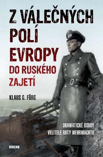 Levně Z válečných polí Evropy do ruského zajetí
