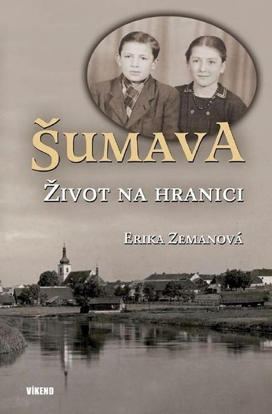 Levně Šumava Život na hranici