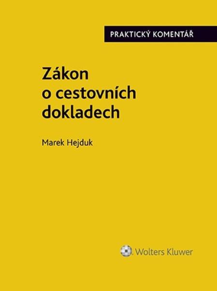 Levně Zákon o cestovních dokladech Praktický komentář