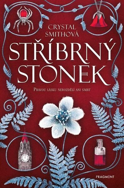 Stříbrný stonek - 9788025360057