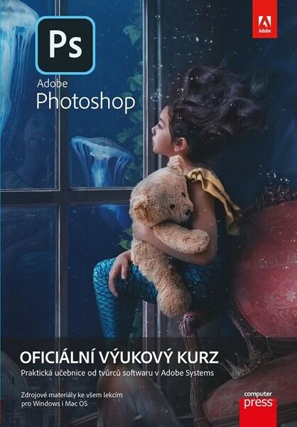 Adobe Photoshop Oficiální výukový kurz - 9788025150795