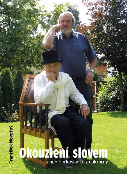 Levně Okouzlení slovem aneb Hořkosladké z cukrárny
