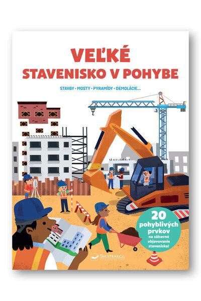 Levně Veľké stavenisko v pohybe