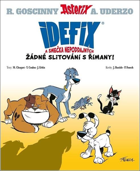 Levně Idefix a smečka Nepoddajných