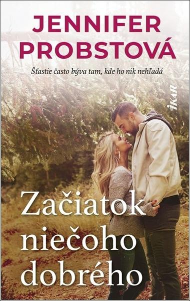 Začiatok niečoho dobrého - 9788055184722