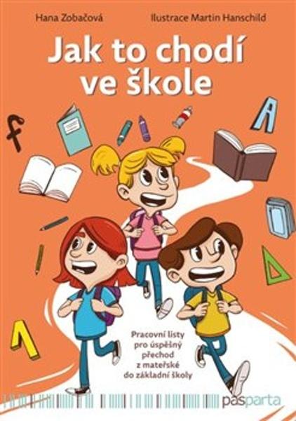 Jak to chodí ve škole - 9788088429388