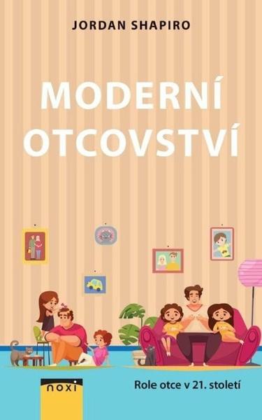 Moderní otcovství - 9788081115912