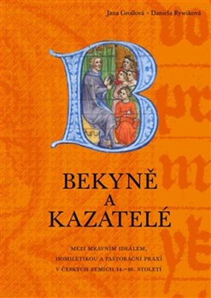 Bekyně a kazatelé - 9788088030652