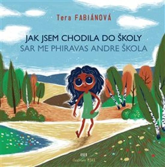 Jak jsem chodila do školy - 9788087780329