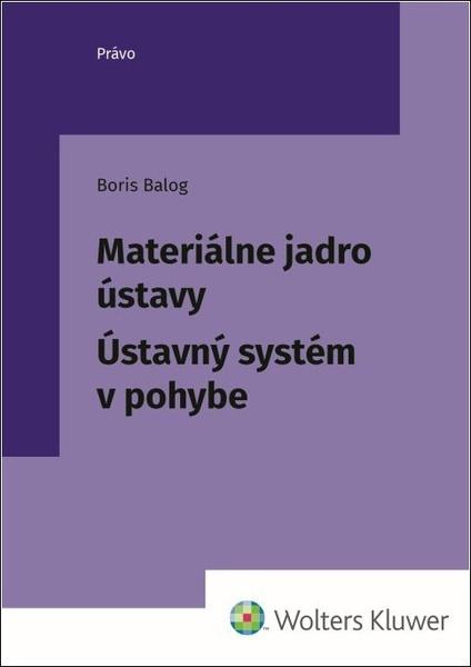Levně Materiálne jadro ústavy