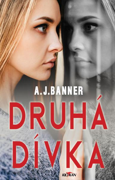 Druhá dívka - 9788076337466