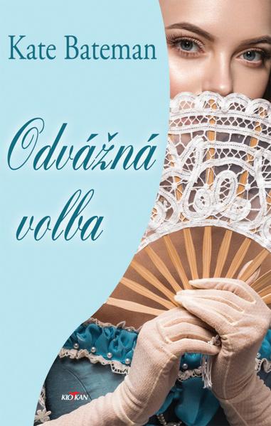 Odvážná volba - 9788076338050