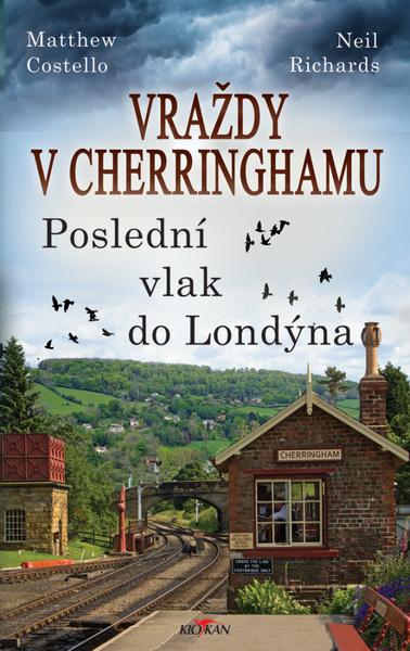 Levně Vraždy v Cherringhamu Poslední vlak do Londýna