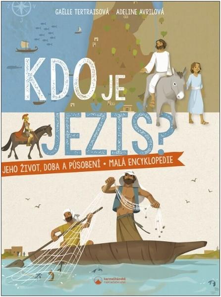 Kdo je Ježíš? - 9788075662576