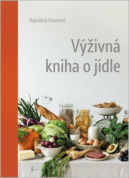 Levně Výživná kniha o jídle