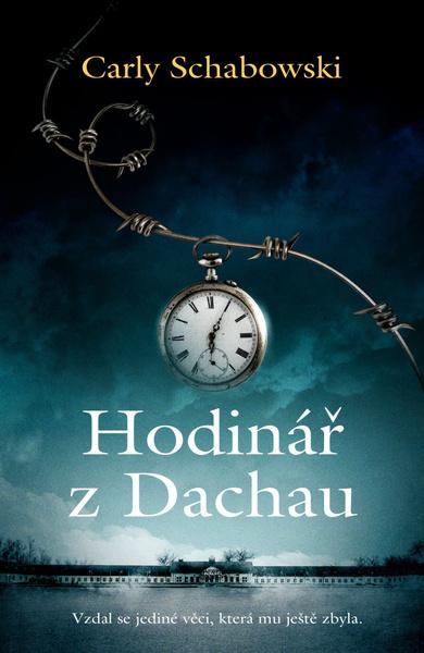 Hodinář z Dachau - 9788027703906