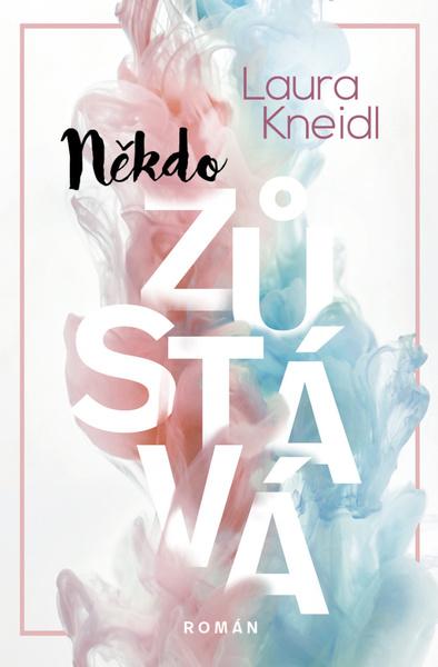 Někdo zůstává - 9788027701605