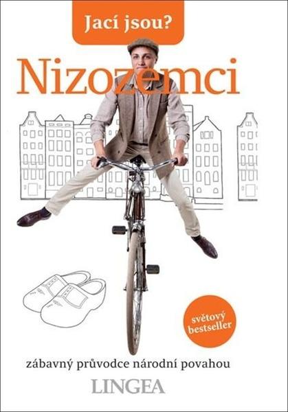 Levně Jací jsou? Nizozemci