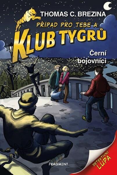 Klub Tygrů Černí bojovníci - 9788025358313