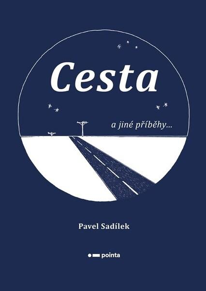 Cesta a jiné příběhy... - 9788076508927