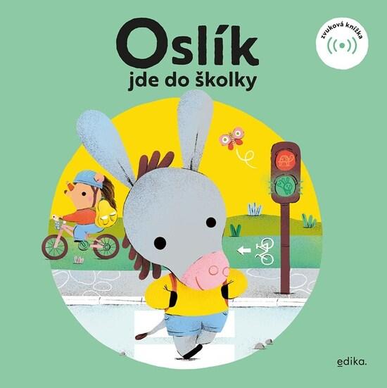 Oslík jde do školky - 9788026617891